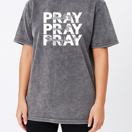 Pray Over It, Through It, About It, Inspirational Faith T-Shirt