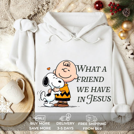 What a Friend We Have In Jesus Snoopy Hoodie