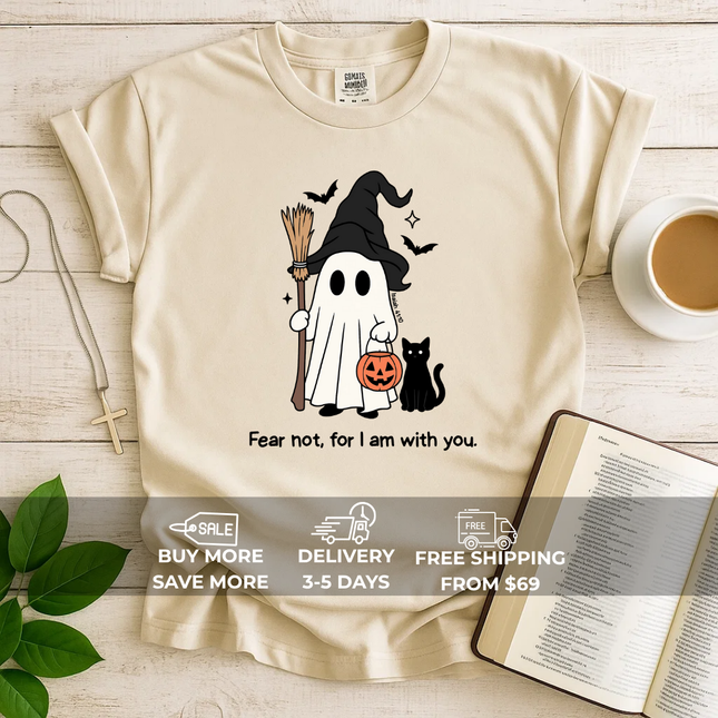 Comfort Colors Fear Not For I Am With You T-Shirt