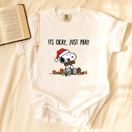 Comfort Colors It's Okay Just Pray Christmas T-Shirt