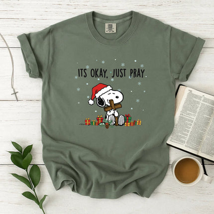 Comfort Colors It's Okay Just Pray Christmas T-Shirt