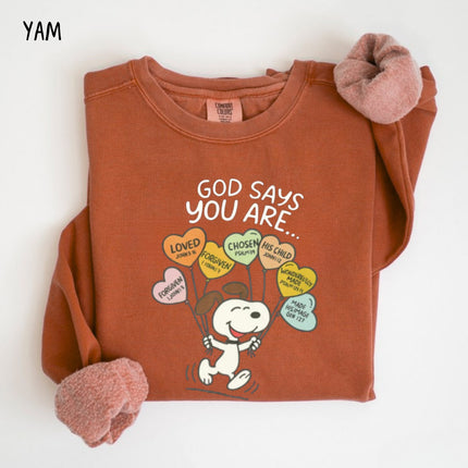Comfort Colors God Says You Are Sweatshirt