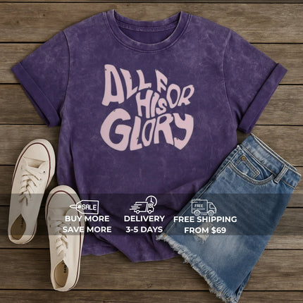 All For His Glory Christian T-Shirt