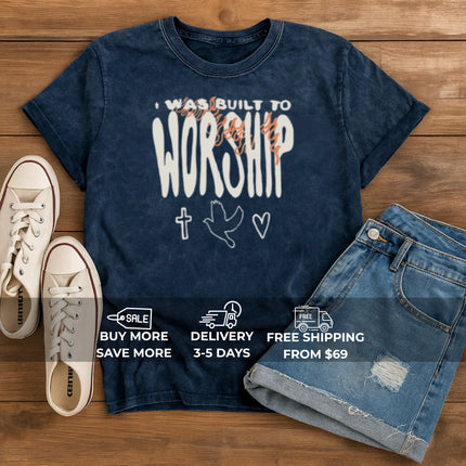 Built to Worship T-Shirt