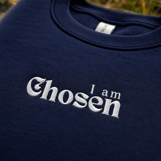 I am Chosen Embroidered Sweatshirt