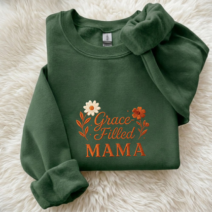 Grace Filled Mama Embroidered Sweatshirt