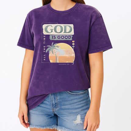 God is Good All The Time T-Shirt