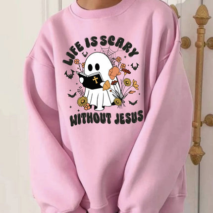 Life Is Scary Without Jesus - Christian Sweatshirt