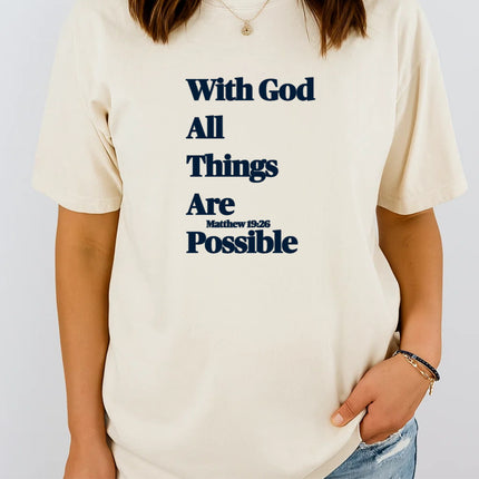 Comfort Colors With God All Things Are Possible Christian T-Shirt
