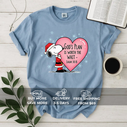 God's Plan Is Worth The Wait Snoopy Comfort Color T-Shirt