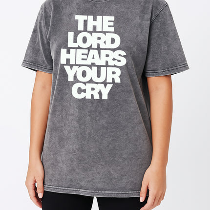 The Lord Hears Your Cry T-Shirt