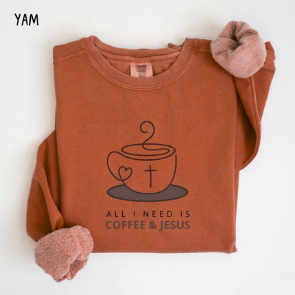 Comfort Colors All I Need Is Coffee and Jesus Sweatshirt