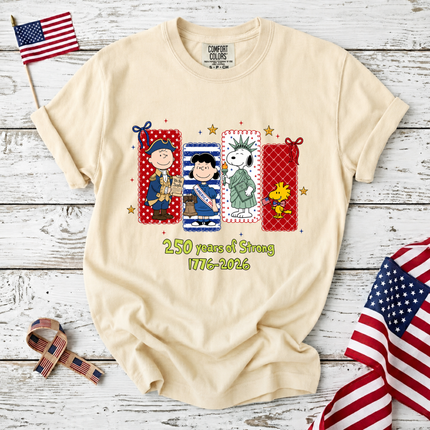 Comfort Colors 250 Years of Strong Historical Patriotic Friends T-Shirt