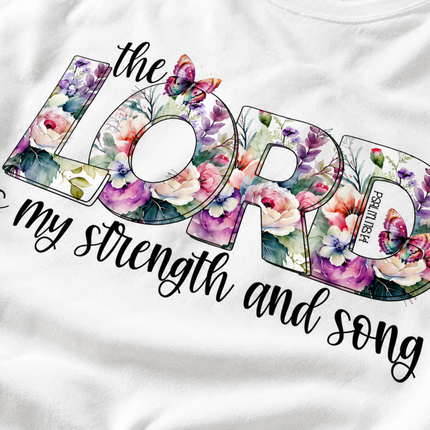 Comfort Colors The Lord Is My Strength And Song Floral T-Shirt