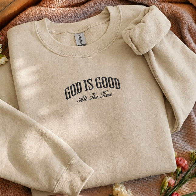 God Is Good All The Time Embroidered Sweatshirt