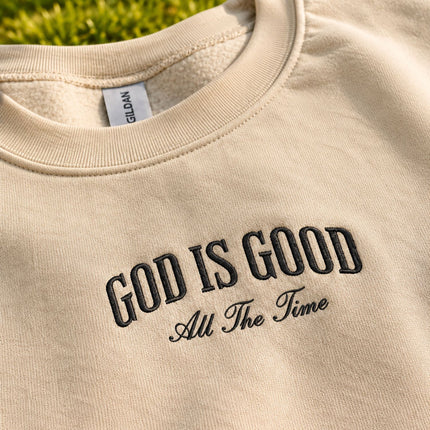 God Is Good All The Time Embroidered Sweatshirt