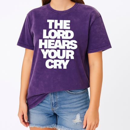 The Lord Hears Your Cry T-Shirt