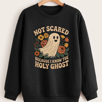 Not Scared Because I Know The Holy Ghost