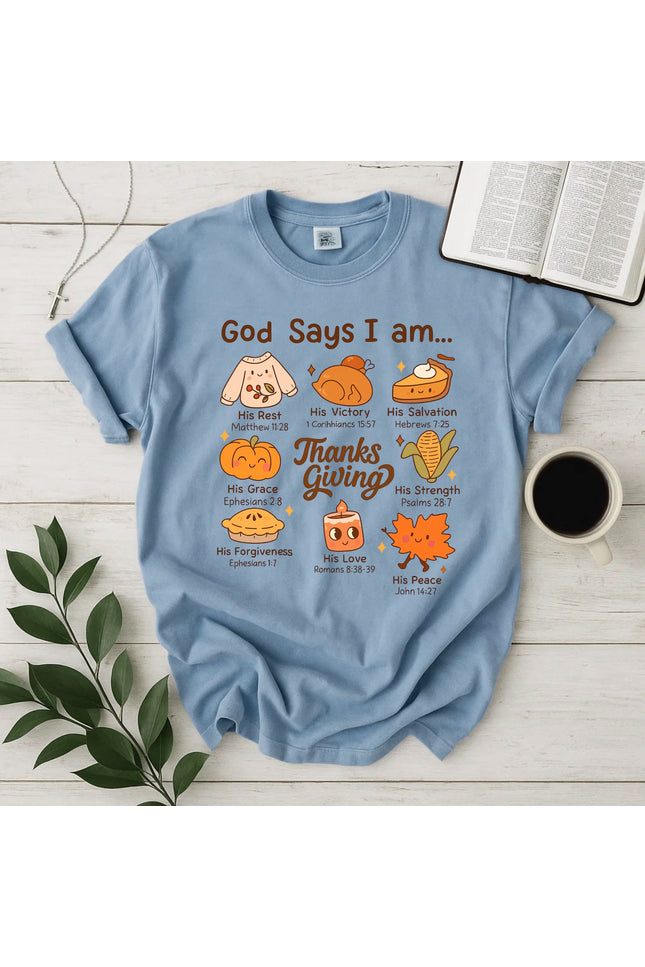 Comfort Colors God Says I Am T-Shirt