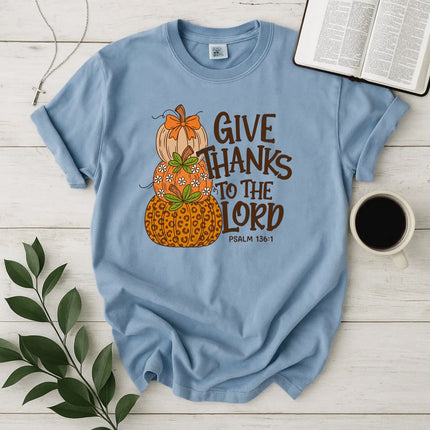 Comfort Colors Give Thanks To The Lord T-Shirt