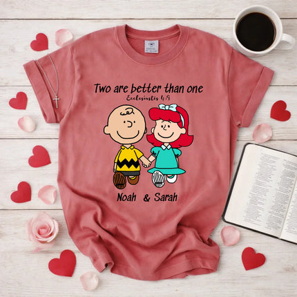 Comfort Colors Two are better than one T-Shirt