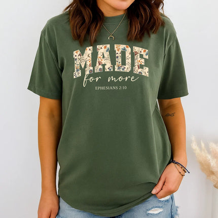 Comfort Colors Made For More Christian Graphic Tee
