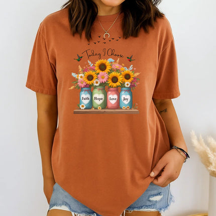 Comfort Color "Today I Choose" T-shirt