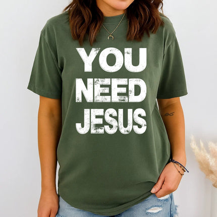 Comfort Colors “You Need Jesus” Christian Graphic T-Shirt