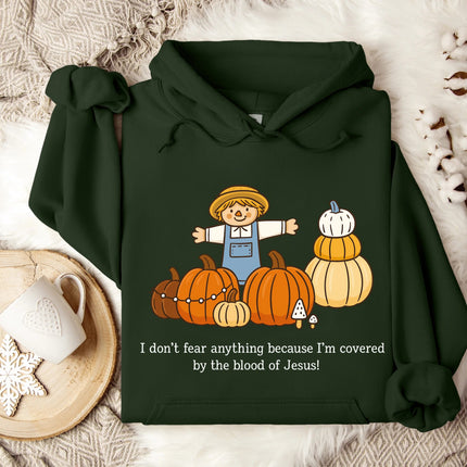 I don't fear anything Gildan Hoodie