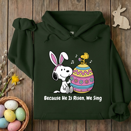 Because He is Risen We Sing Hoodie
