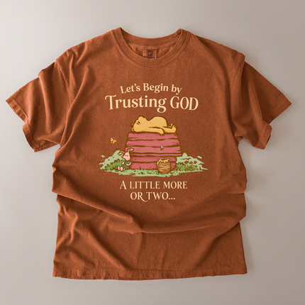 Comfort Colors Begin By Trusting God T-Shirt