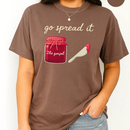 Comfort Colors Go Spread It T-Shirt