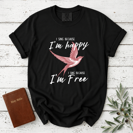 Comfort Colors I Sing Because I'm Free Sparrow T-Shirt