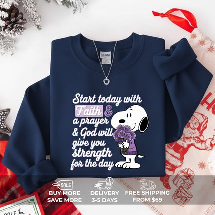 Start today with Faith Sweatshirt