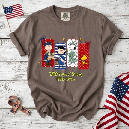 Comfort Colors 250 Years of Strong Historical Patriotic Friends T-Shirt