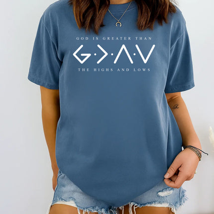 Comfort Colors God is Greater Than the Highs and Lows Christian T-Shirt
