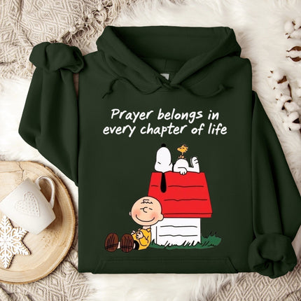Prayer belongs in every chapter of Life Hoodie