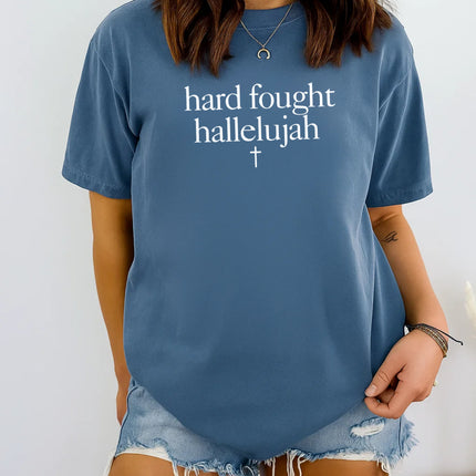 Comfort Colors Hard Fought Hallelujah Christian T-Shirt