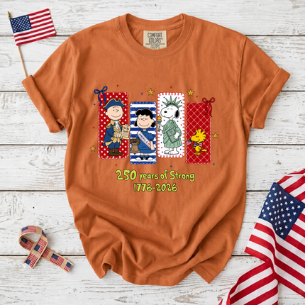 Comfort Colors 250 Years of Strong Historical Patriotic Friends T-Shirt