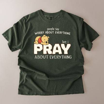 Comfort Colors Pray About Everything T-Shirt