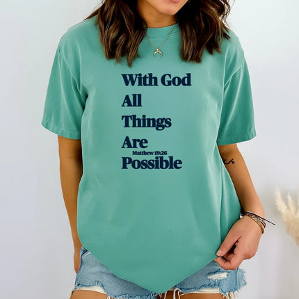 Comfort Colors With God All Things Are Possible Christian T-Shirt
