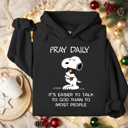 Pray Daily It's Is Easier Hoodie