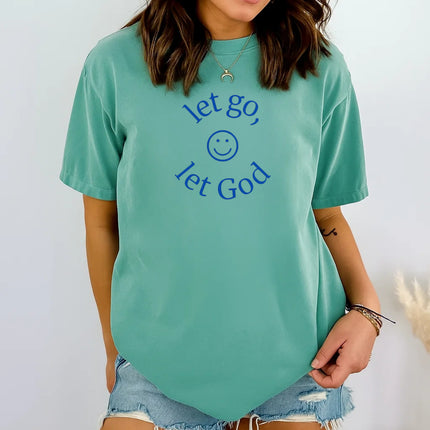 Comfort Colors Let Go Let God Christian T-Shirt