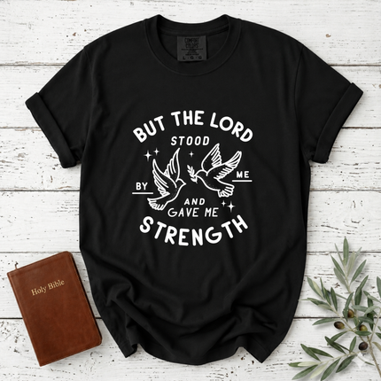 Comfort Colors But the Lord Stood by Me  Dove T-Shirt