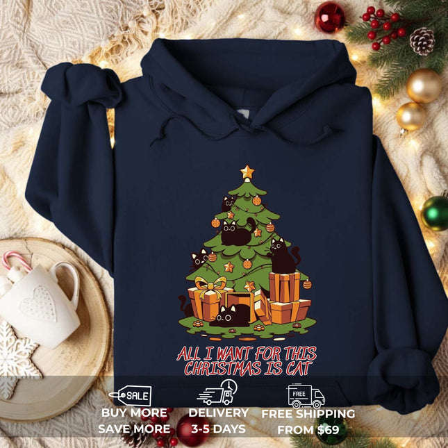 All I want for this Christmas is Cat Christmas Hoodie