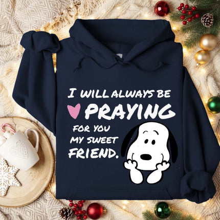 Praying for my friend Hoodie