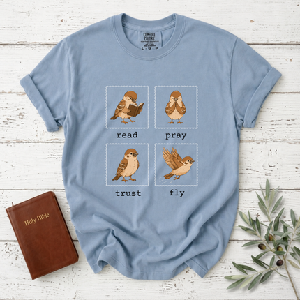 Comfort Colors Read Pray Trust Fly Sparrow T-Shirt
