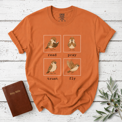Comfort Colors Read Pray Trust Fly Sparrow T-Shirt