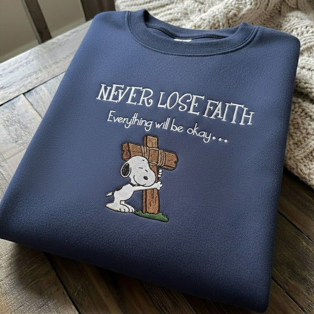 never lose faith Embroidered Sweatshirt