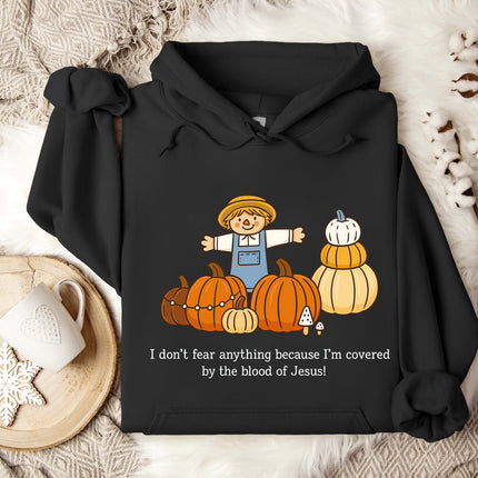 I don't fear anything Gildan Hoodie